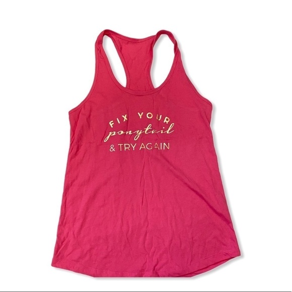 Tops - Racerback Tank Pink “Fix your Ponytail”Sz Sm-Med